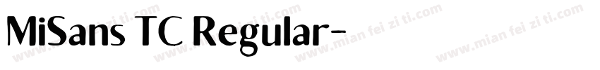 MiSans TC Regular字体转换